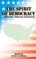 The Spirit of Democracy: Patriotism Through Literature