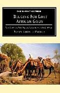 Digging for Lost African Gods: The Record of Five Years Archaeological Excavation in North Africa