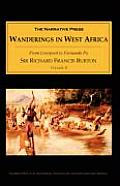 Wanderings in West Africa, Volume 2: From Liverpool to Fernando Po