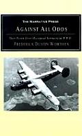Against All Odds Shot Down Over Occupied Territory in WWII