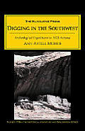 Digging In The Southwest Archeological