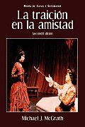 La Traicion En La Amistad, 2nd Edition