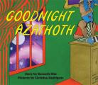Goodnight Azathoth