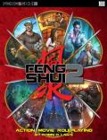 Feng Shui: Action Movie Roleplaying: Feng Shui RPG: Second Edition: ATG 4020