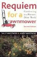 Requiem for a Lawnmower: Gardening in a Warmer, Drier World