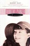 Dorothy Parker In Her Own Words