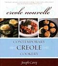 Creole Nouvelle Contemporary Creole Cookery