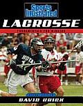 Sports Illustrated Lacrosse: Fundamentals for Winning