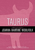 Taurus Joanna Woolfolks Sun Sign Series