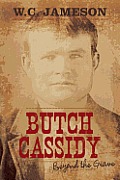 Butch Cassidy Beyond the Grave