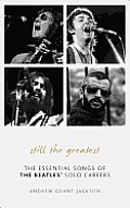 Still the Greatest: The Essential Songs of The Beatles' Solo Careers