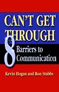Can't Get Through: Eight Barriers to Communication