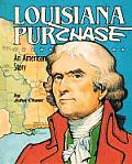 Louisiana Purchase: An American Story