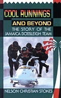 Cool Runnings & Beyond the Story of the Jamaica Bobsleigh Team