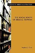 The Social Roots of Biblical Yahwism
