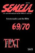 Semeia 69/70: Intertextuality and the Bible