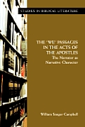 The We Passages in the Acts of the Apostles: The Narrator as Narrative Character
