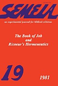 Semeia 19: The Book of Job and Ricoeur's Hermeneutics