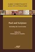 Paul and Scripture: Extending the Conversation