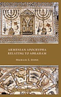 Armenian Apocrypha Relating to Abraham