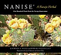 Nanise a Navajo Herbal One Hundred Plants from the Navajo Reservation
