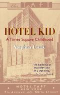 Hotel Kid: A Times Square Childhood