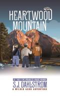 Heartwood Mountain: The Adventures of Wilder Good #8