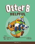 Otter B Helpful