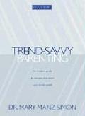 Trend Savvy Parenting