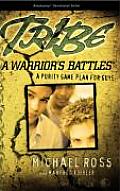 Tribe: A Warrior's Battles