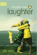 Happily Ever Laughter Discovering the Lighter Side of Marriage