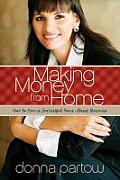 Making Money from Home How to Run a Successful Home Based Business