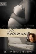 Gianna: Aborted, and Lived to Tell about It