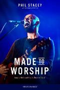 Made to Worship: Empty Idols and the Fullness of God