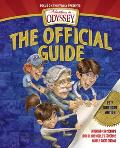 Adventures in Odyssey: The Official Guide: A Behind-The-Scenes Look at the World's Favorite Family Audio Drama