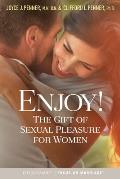 Enjoy The Gift of Sexual Pleasure for Women