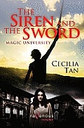 Magic University: The Siren and the Sword: A Ravenous Romance