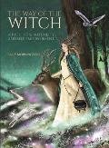 Way of the Witch A Path to Spirituality & Self Empowerment
