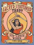 Sacred Sisterhood Tarot Deck & Guidebook for Fierce Women 78 Cards & Guidebook
