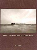 Italy Through Another Lens/ Italia Una Visione Diversa