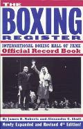 Boxing Register International Boxing Hall of Fame Official Record Book 4th Edition