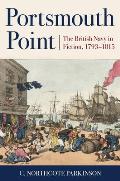 Portsmouth Point: The British Navy in Fiction, 1793-1815