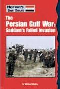 Persian Gulf War Saddams Failed Invas