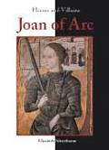 Joan of Arc (Heroes and Villains Series)