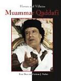 Moammar Gadhafi (Heroes and Villains Series)