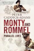 Monty & Rommel Parallel Lives