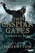Caspian Gates Warrior of Rome 4
