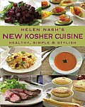 Helen Nashs New Kosher Cuisine Healthy Simple & Stylish