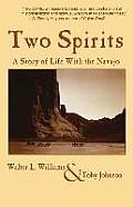 Two Spirits A Story of Life with the Navajo