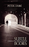 Subtle Bodies: A Fantasia on Voice, History and Rene Crevel